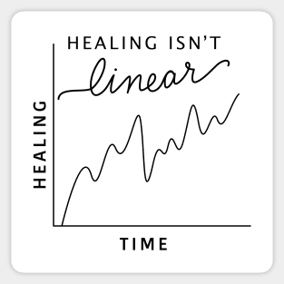 Healing Isn't Linear Sticker